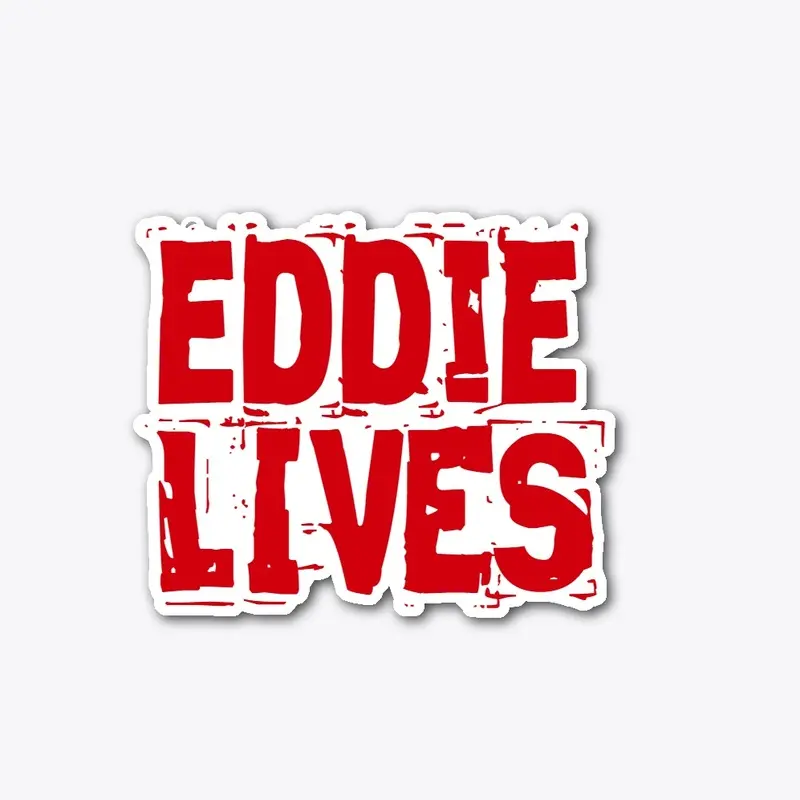 Eddie Lives